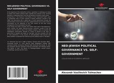 Copertina di NEO-JEWISH POLITICAL GOVERNANCE VS. SELF-GOVERNMENT