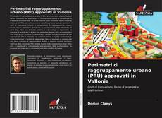 Capa do livro de Perimetri di raggruppamento urbano (PRU) approvati in Vallonia 