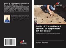 Borítókép a  Storia di Tunru-Gbere: i costumi di Borgu (Nord-Est del Benin) - hoz