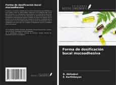 Buchcover von Forma de dosificación bucal mucoadhesiva