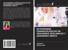 Buchcover von ACTIVIDADES FARMACOLÓGICAS DE TRICHOPUS ZEYLANICUS Y SAMADERA INDICA