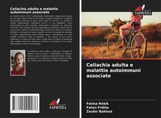 Buchcover von Celiachia adulta e malattie autoimmuni associate