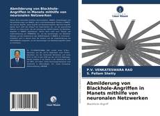 Portada del libro de Abmilderung von Blackhole-Angriffen in Manets mithilfe von neuronalen Netzwerken