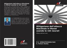 Mitigazione dell'attacco Blackhole in Manet usando le reti neurali kitap kapağı