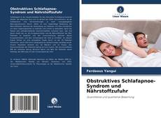 Capa do livro de Obstruktives Schlafapnoe-Syndrom und Nährstoffzufuhr 