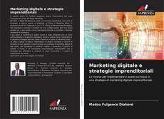 Couverture de Marketing digitale e strategie imprenditoriali