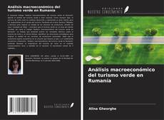 Bookcover of Análisis macroeconómico del turismo verde en Rumanía