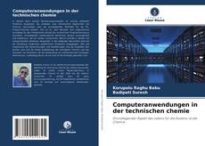 Computeranwendungen in der technischen chemie的封面