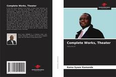 Copertina di Complete Works, Theater