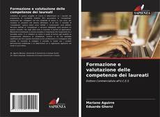 Bookcover of Formazione e valutazione delle competenze dei laureati