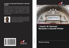 Capa do livro de I teatri di Samuel Beckett e Harold Pinter 