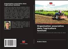 Buchcover von Organisation associative dans l'agriculture familiale
