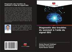Bookcover of Diagnostic des troubles du sommeil à l'aide du signal EEG