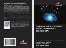 Bookcover of Diagnosi dei disturbi del sonno utilizzando il segnale EEG