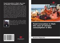 Обложка Food innovation in Mali: the case of chicken consumption in Bko