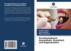 Parodontalband: Gesundheit, Krankheit und Regeneration的封面