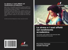 Capa do livro de Lo stress e i suoi effetti sul rendimento accademico 