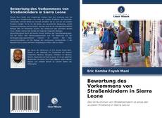 Couverture de Bewertung des Vorkommens von Straßenkindern in Sierra Leone
