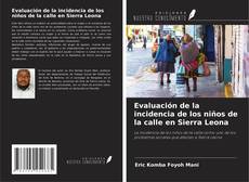 Capa do livro de Evaluación de la incidencia de los niños de la calle en Sierra Leona 