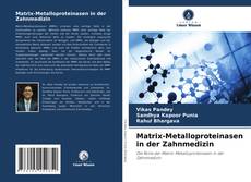 Обложка Matrix-Metalloproteinasen in der Zahnmedizin