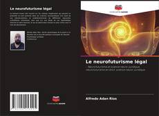 Capa do livro de Le neurofuturisme légal 