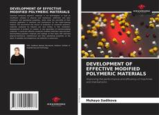 Couverture de DEVELOPMENT OF EFFECTIVE MODIFIED POLYMERIC MATERIALS