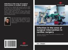 Couverture de Infection in the area of surgical intervention in cardiac surgery