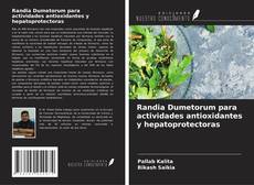 Couverture de Randia Dumetorum para actividades antioxidantes y hepatoprotectoras