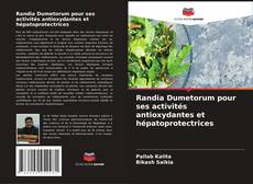 Couverture de Randia Dumetorum pour ses activités antioxydantes et hépatoprotectrices