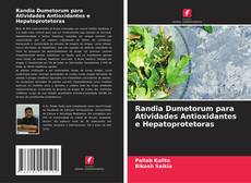 Couverture de Randia Dumetorum para Atividades Antioxidantes e Hepatoprotetoras