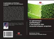 Buchcover von La génomique symbiotique - L'héritabilité des caractéristiques acquises