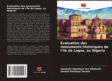 Couverture de Évaluation des monuments historiques de l'île de Lagos, au Nigeria