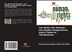 Les droits des femmes : Les études comparatives entre l'Islam et l'Hindouisme kitap kapağı