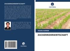 Bookcover of ZUCKERROHRWIRTSCHAFT