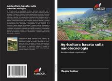 Buchcover von Agricoltura basata sulla nanotecnologia