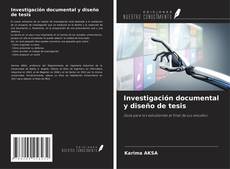 Investigación documental y diseño de tesis kitap kapağı