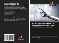 Bookcover of Ricerca documentaria e progettazione della tesi