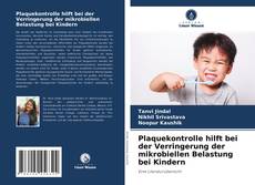 Bookcover of Plaquekontrolle hilft bei der Verringerung der mikrobiellen Belastung bei Kindern