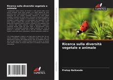 Buchcover von Ricerca sulla diversità vegetale e animale