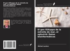 Bookcover of El gen IGKappa de la estrella de mar, el ophuirid: Datos bioinformáticos