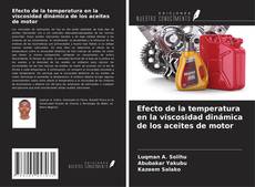Bookcover of Efecto de la temperatura en la viscosidad dinámica de los aceites de motor