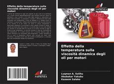 Buchcover von Effetto della temperatura sulla viscosità dinamica degli oli per motori