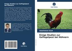 Buchcover von Einige Studien zur Geflügelpest bei Hühnern