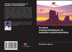 Bookcover of Archées endosymbiotiques et maladies mitochondriales