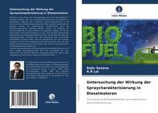 Copertina di Untersuchung der Wirkung der Spraycharakterisierung in Dieselmotoren