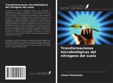 Portada del libro de Transformaciones microbiológicas del nitrógeno del suelo