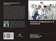 Buchcover von Facteurs prédisposant à la césarienne