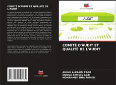 Bookcover of COMITÉ D'AUDIT ET QUALITÉ DE L'AUDIT