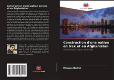 Construction d'une nation en Irak et en Afghanistan的封面