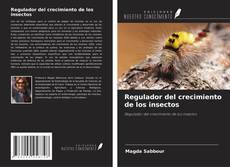 Buchcover von Regulador del crecimiento de los insectos
